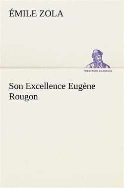 Son excellence eugène rougon