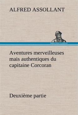 Aventures merveilleuses mais authentiques du capitaine corcoran deuxieme partie