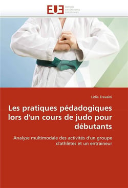 Les pratiques pedadogiques lors d'un cours de judo pour debutants