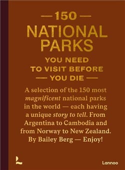 150 national parks you need to visit before you die