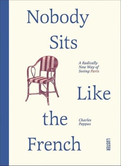 Nobody sits like the french