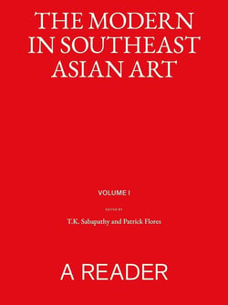 The modern in Southeast Asian art collected texts