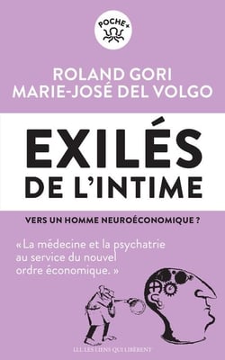 Exilés de l'intime - vers un homme neuroéconomique ?
