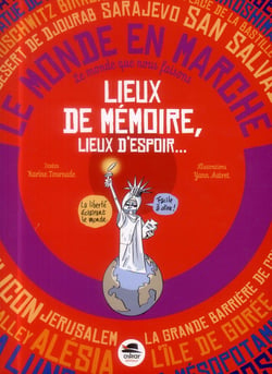 Lieux de mémoire, lieux d'espoir ?