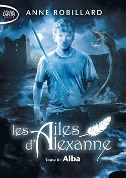 Les ailes d'Alexanne Tome 8 : Alba