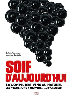 Soif d'aujourd'hui - la compil des vins au naturel