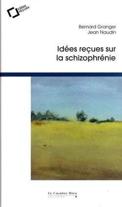 Idées reçues sur la schizophrénie
