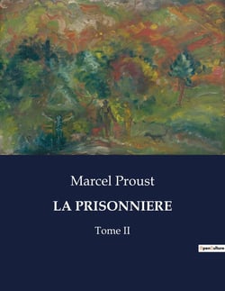 LA PRISONNIERE : Tome II