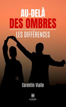 Au-delà des ombres