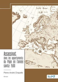 Assassinat dans les appartements  du Pape en l'année sainte 1500