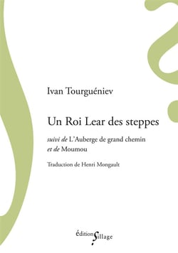 Un roi lear des steppes - l'auberge de grand chemin et de moumou
