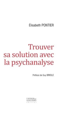 Trouver sa solution avec la psychanalyse