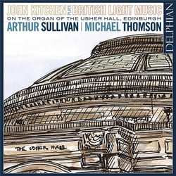 John Kitchen joue de la musique légère britannique à l'orgue de Usher Hall