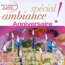 Spécial ambiance - anniversaire