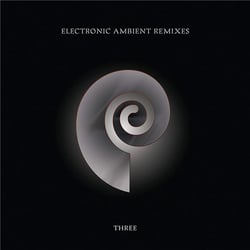 Electronic Ambient Remixes Vol. 3