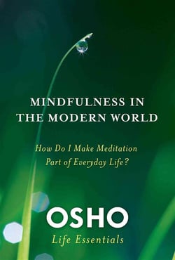 Mindfulness and the modern world - how do i make meditation part of everyday life ?