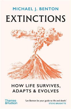 Extinctions : How life survives, adapts and evolves