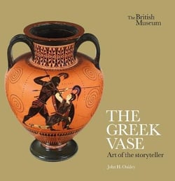 The greek vase : Art of the storyteller