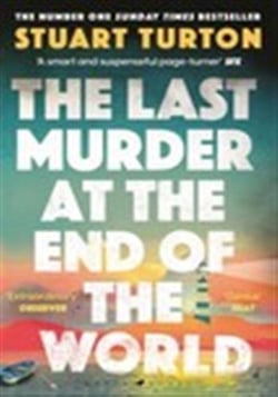 The last murder at the end of the world