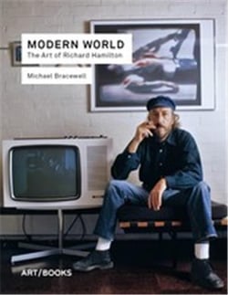 Modern world: the art of richard hamilton