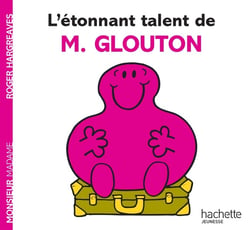 L'étonnant talent de Monsieur Glouton