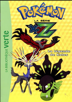 Pokémon 37 - La légende de Kalos