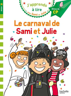 J'apprends à lire avec Sami et Julie : CP - niveau 2 - le carnaval de Sami et Julie