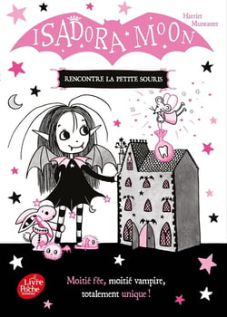 Isadora Moon Tome 13 : Isadora Moon rencontre la petite souris