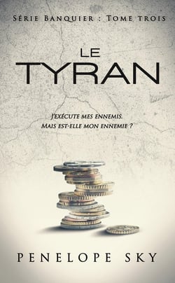 Le Banquier Tome 3 : Le Tyran