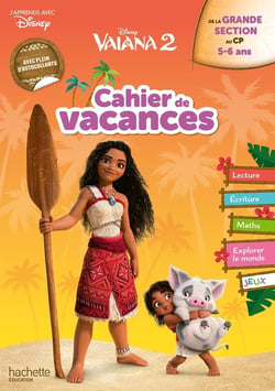 Vaiana 2 - Cahier de vacances - De la Grande Section au CP