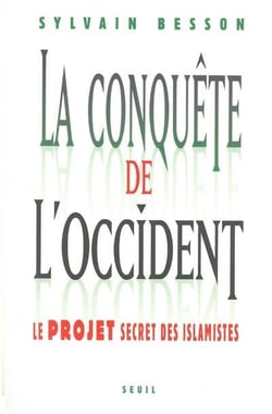 La conquête de l'Occident - le projet secret des islamistes