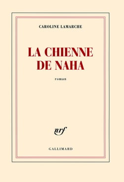 La Chienne de Naha