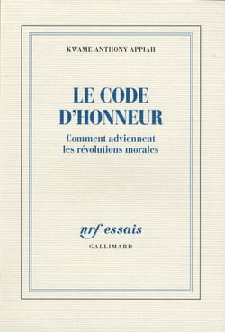 Le code de l'honneur - comment surviennent les révolutions morales