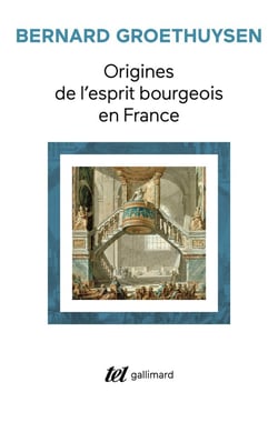 Origines de l'esprit bourgeois en France : l'Église et la bourgeoisie