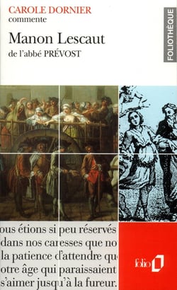 Manon Lescaut de l'abbé Prévost (essai et dossier)