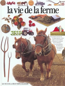 La vie de la ferme
