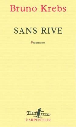 Sans rive - fragments
