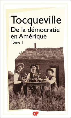 La démocratie en Amérique Tome 1