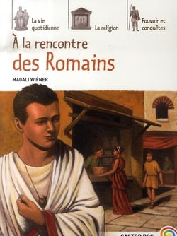 À la rencontre des romains