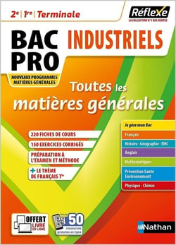 Mémos réflexes Tome 21 : toutes les matières : bac pro industriels : 2e/1re/terminale (édition 2021)