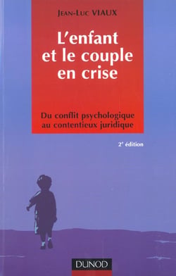 L'enfant et le couple en crise - 2e edition