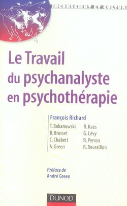 Le travail du psychanalyste en psychothérapie