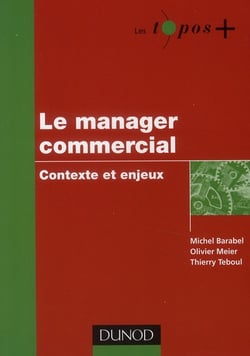 Le manager commercial - contexte et enjeux