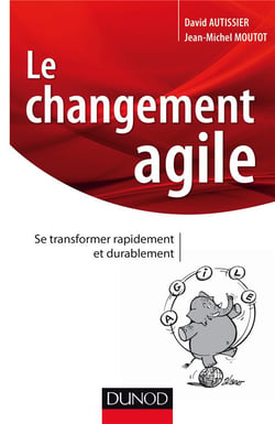 Le changement agile - se transformer rapidement et de manière durable
