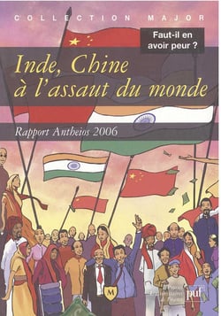 Inde, Chine, à l'assaut du monde - rapport Antheios 2006