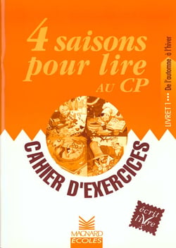 Quatre saisons pour lire au CP - cahier d'exercices t.1