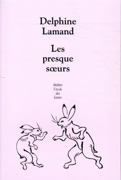 LES PRESQUES-SOEURS