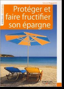 Protéger et faire fructifier son épargne