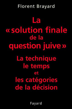 La «solution finale de la question juive»