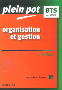 Organisation et gestion - assistants (2e édition)